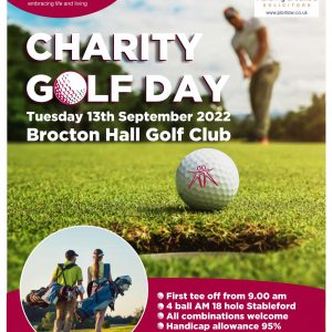 Poster reads: Katharine House Hospice Charity Golf Day. Tuesday 13th September 2022. Brocton Hall Golf club. Sponsored by RAE Build and in partnership with Pickering & Butters.